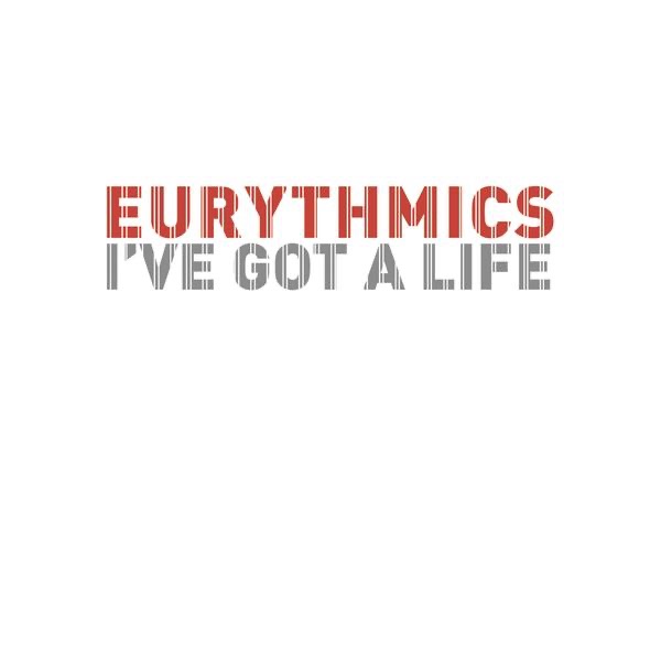 I've Got a Life - Single album cover