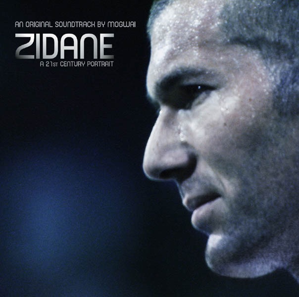 Zidane - A 21st Century Portrait (An Original Soundtrack By Mogwai) album cover