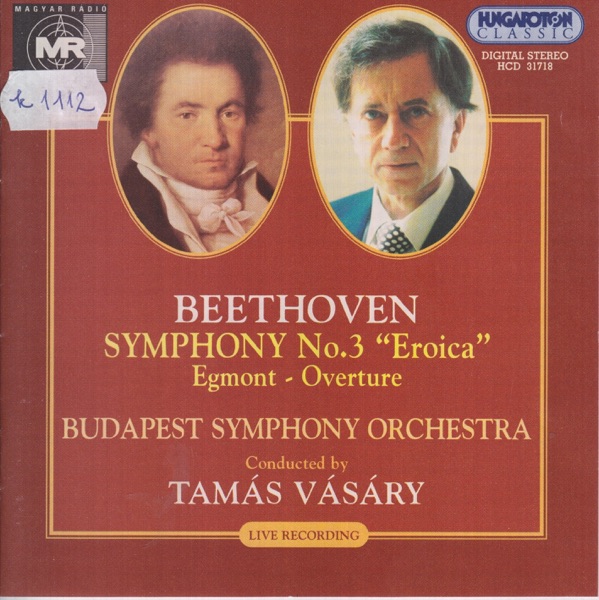 Beethoven: Symphony No. 3 in E flat major Op.55 "Eroica", Egmont-Overture Op.84 album cover