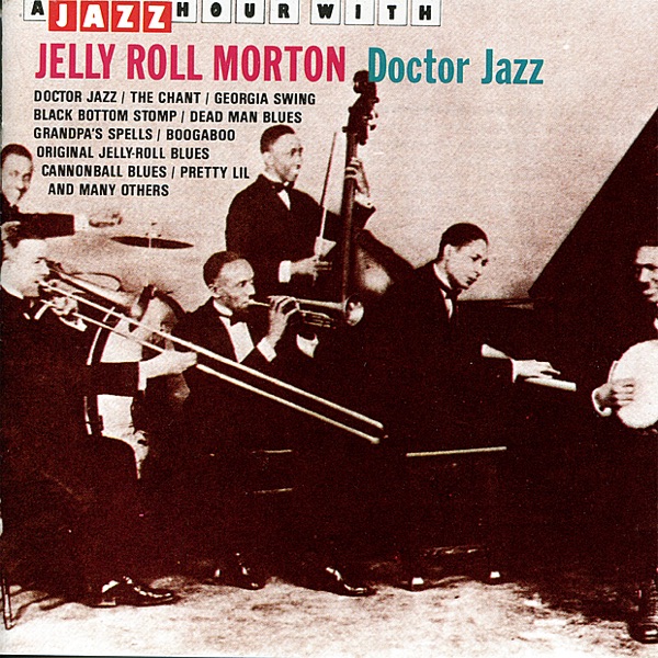 A Jazz Hour With Jelly Roll Morton: Doctor Jazz album cover