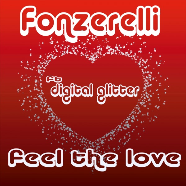 Feel the Love (feat. Digital Glitter) album cover