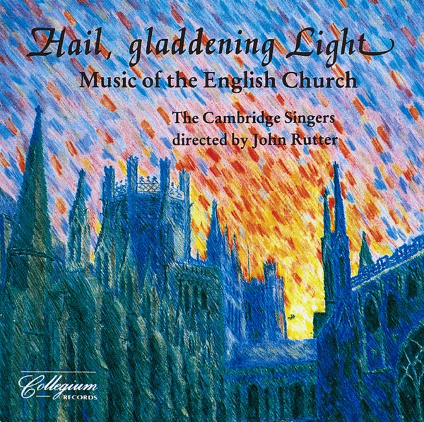 Hail, Gladdening Light: Music of the English Church album cover