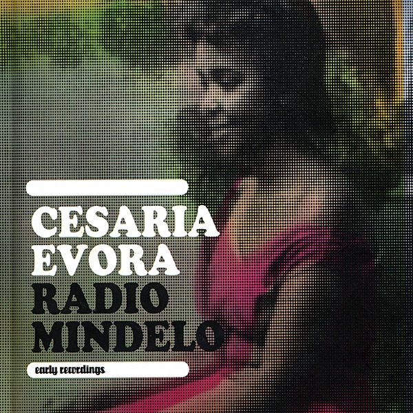 Radio Mindelo - Early Recordings album cover