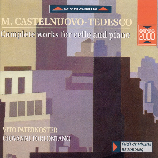 Castelnuovo-Tedesco: Complete Works for Cello and Piano album cover