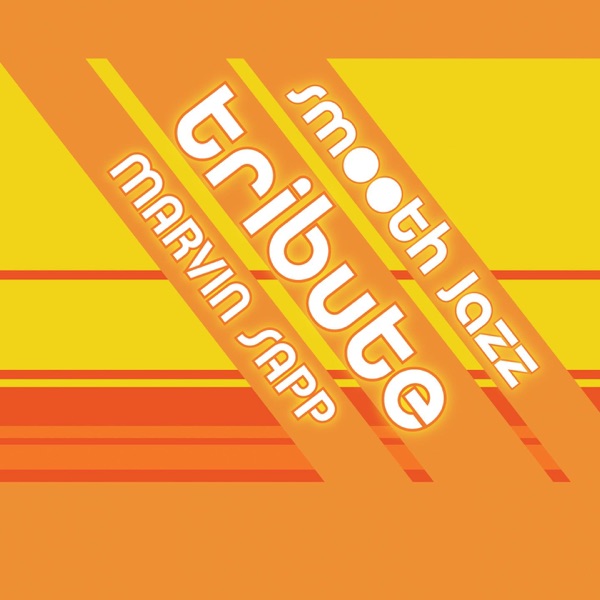 Marvin Sapp Smooth Jazz Tribute album cover