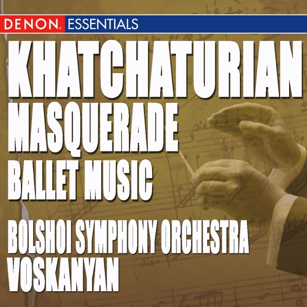 Khatchaturian: Masquerade Ballet Music, Acts I-III album cover