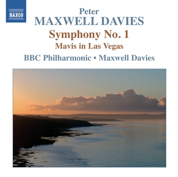 Maxwell Davies: Symphony No. 1 - Mavis in Las Vegas album cover