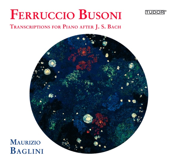 Busoni: Transcriptions for Piano after J.S. Bach, Vol. 2 album cover