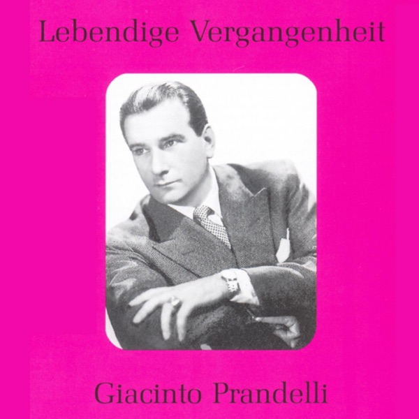 Lebendige Vergangenheit - Giacinto Prandelli album cover