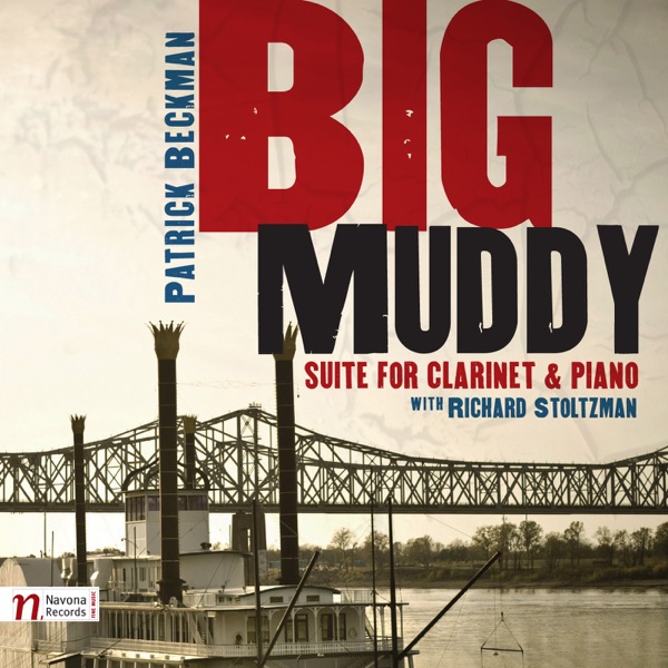 Beckman, P.: Clarinet Suite, "Big Muddy" album cover