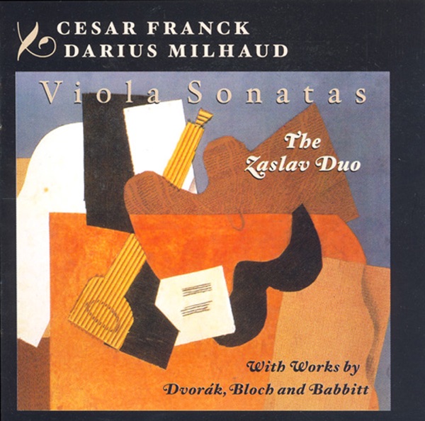 Franck: Violin Sonata (Arr. for Viola) - Milhaud: Viola Sonata No. 2 - Dvorak - Bloch - Babbitt: Vio album cover
