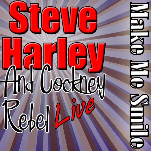 Make Me Smile: Steve Harley Live album cover