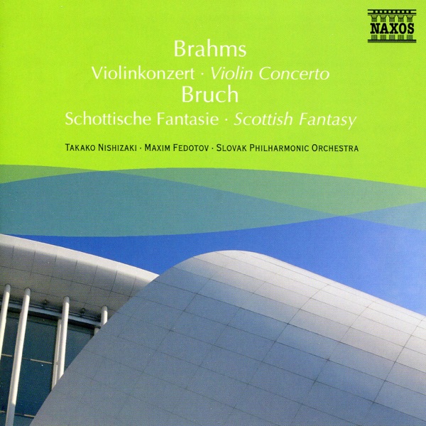 Brahms: Violin Concerto - Bruch: Scottish Fantasy album cover