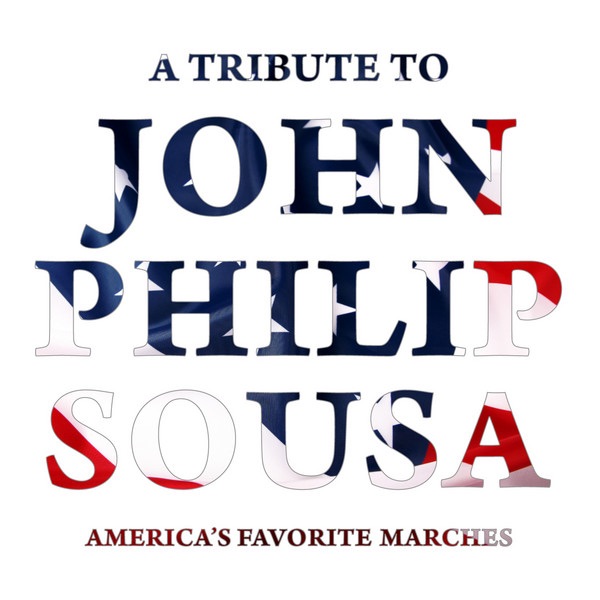 A Tribute to John Philip Sousa album cover