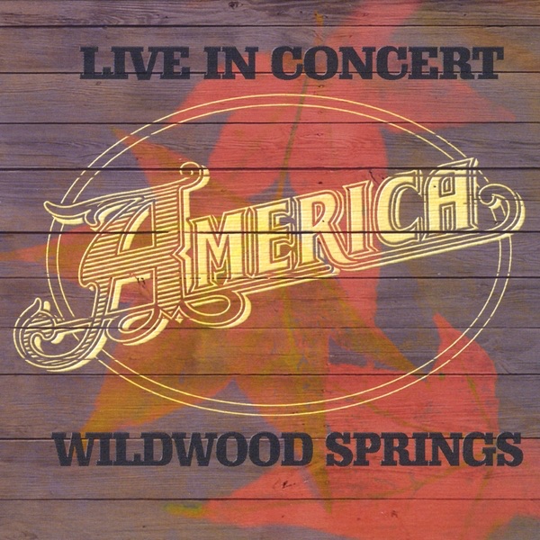 Live In Concert: Wildwood Springs album cover