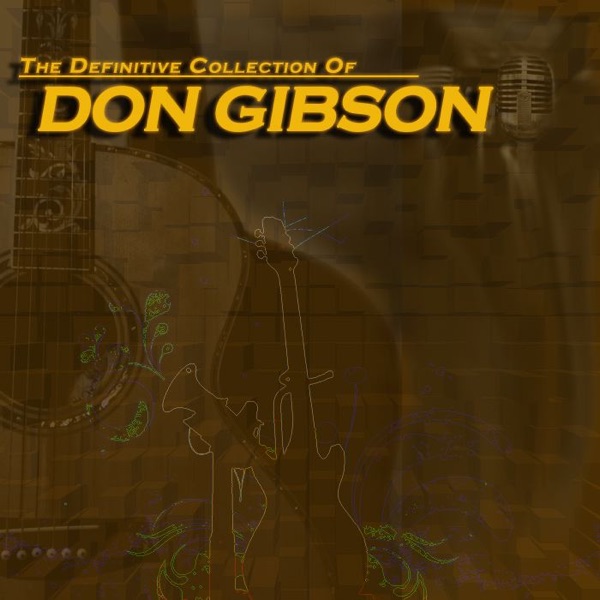 The Definitive Collection of Don Gibson album cover