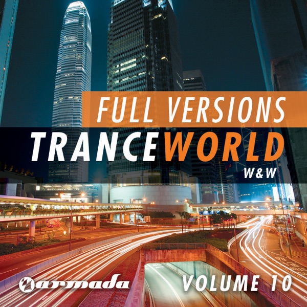 Trance World, Vol. 10 - the Full Versions album cover