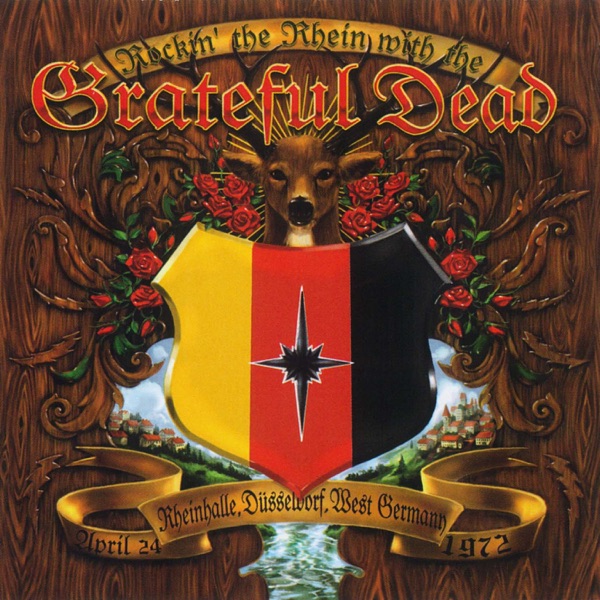 Rockin' the Rhein With the Grateful Dead (Live At the Rheinhalle, Düsseldorf, West Germany, 4/24/72) album cover
