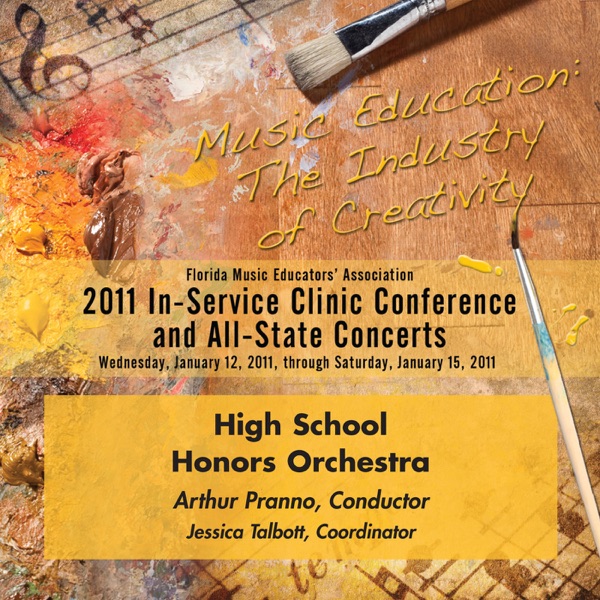 FMEA 2011 In-Service Clinic Conference and All-State Concerts: Florida High School Honors Orchestra  album cover