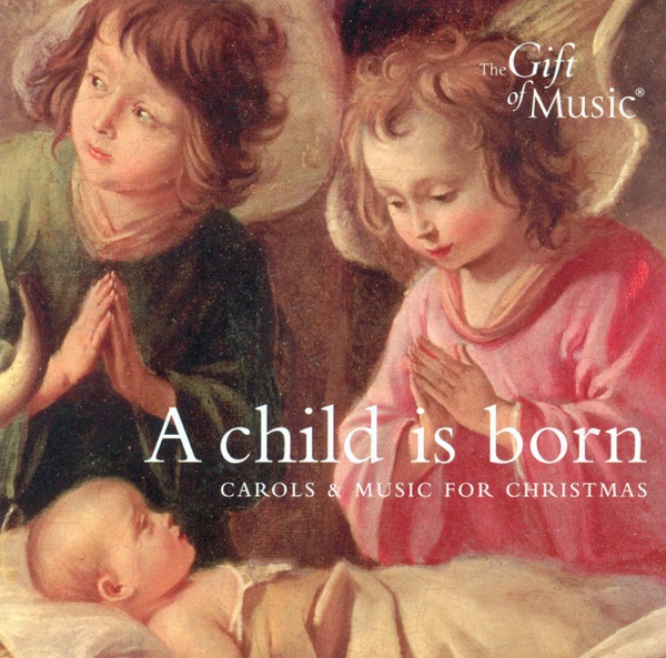 Christmas Carols And Music - A Child Is Born album cover