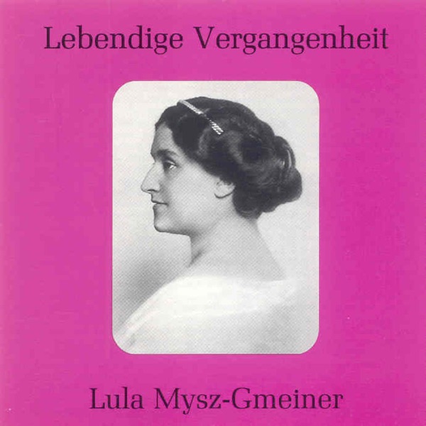 Lebendige Vergangenheit - Lula Mysz-Gmeiner album cover