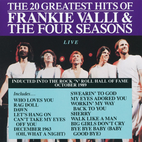 The 20 Greatest Hits of Frankie Valli & The Four Seasons (Live) album cover