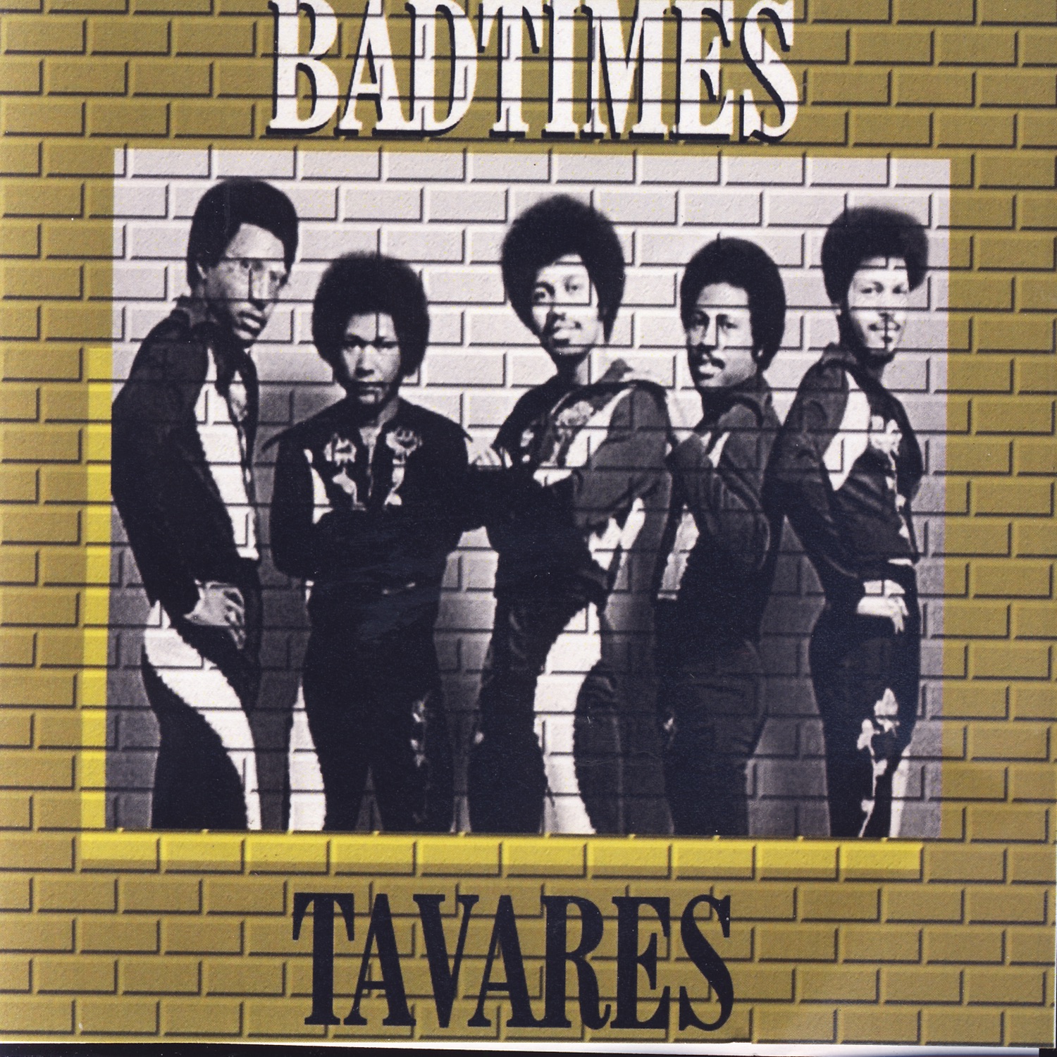 Bad Times - Tavares Live album cover