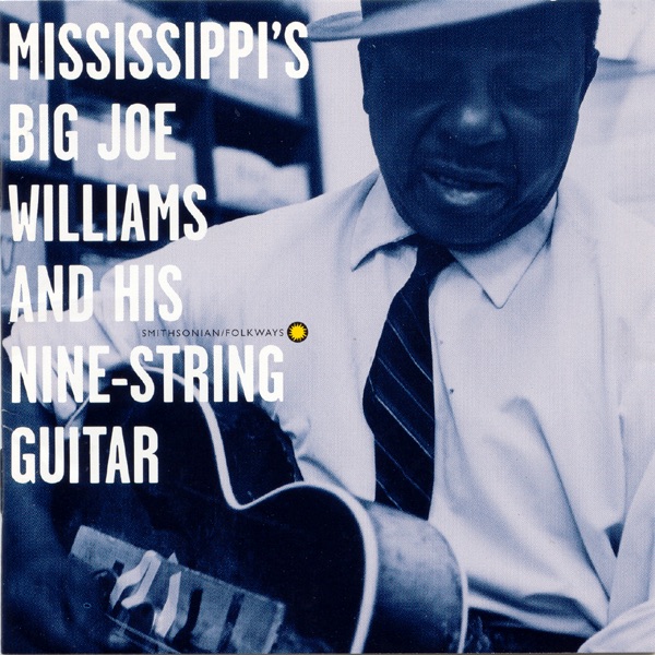 Mississippi's Big Joe Williams and His Nine-String Guitar album cover