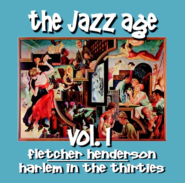 The Jazz Age, Vol. 1 - Harlem In the Thirties album cover