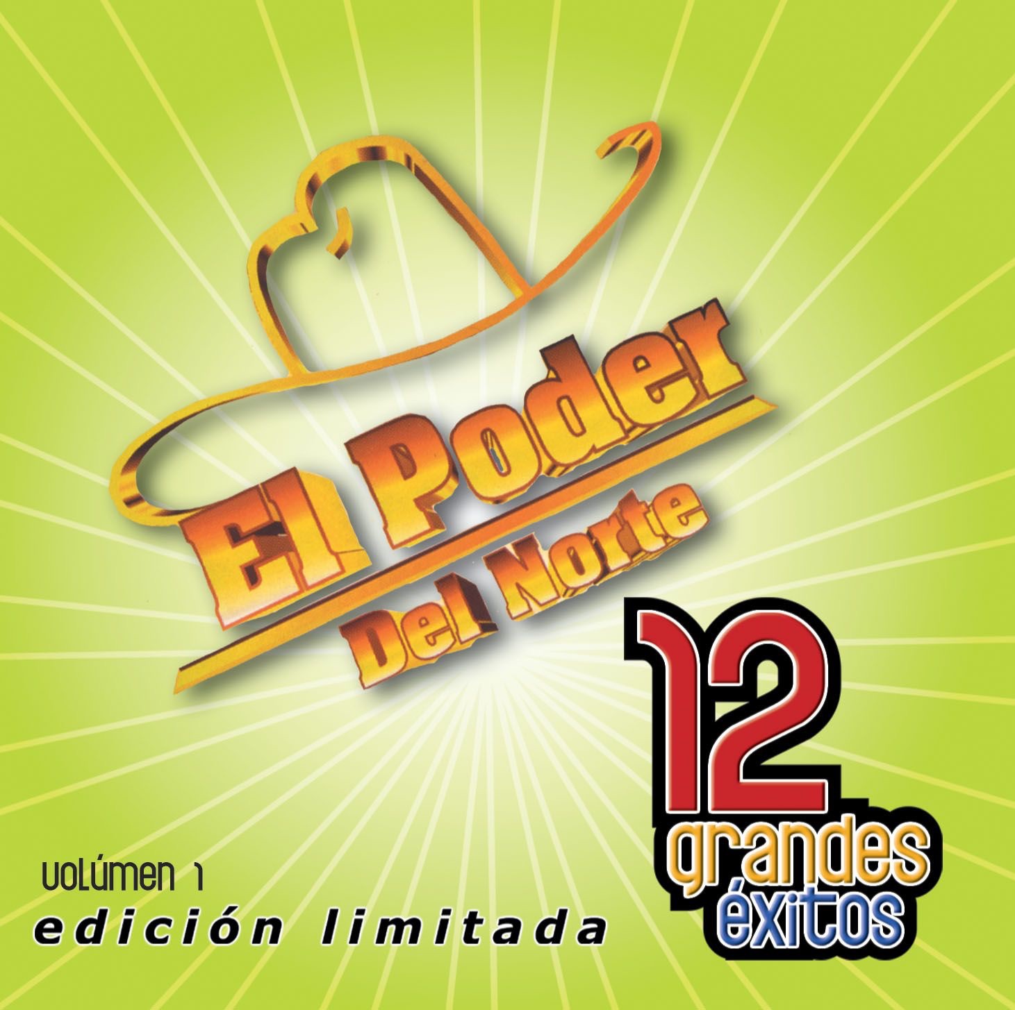 El Poder del Norte: 12 Grandes Exitos, Vol. 1 album cover