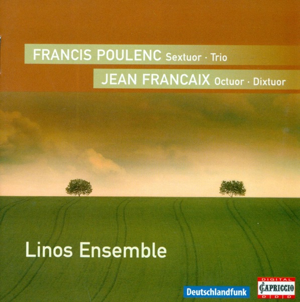 Poulenc, F.: Sextet - Trio for Oboe, Bassoon and Piano - Francaix, J.: Octet - Dixtuor album cover