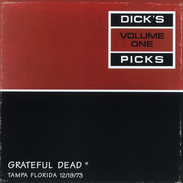 Dick's Picks Vol. 1: 12/19/73 (Curtis Hixon Hall, Tampa, FL) album cover