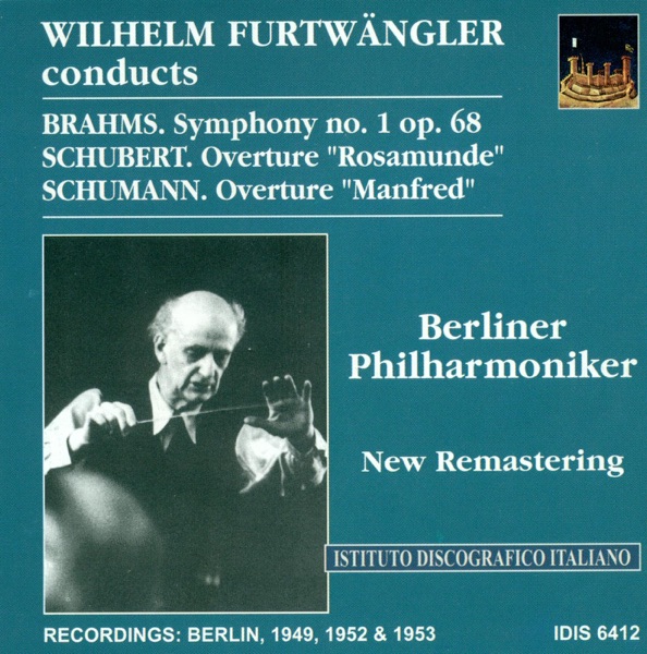 Brahms, J.: Symphony No. 1 - Schubert, F.: Overture To Rosamunde, Fursten Von Cypern - Schumann, R.: album cover