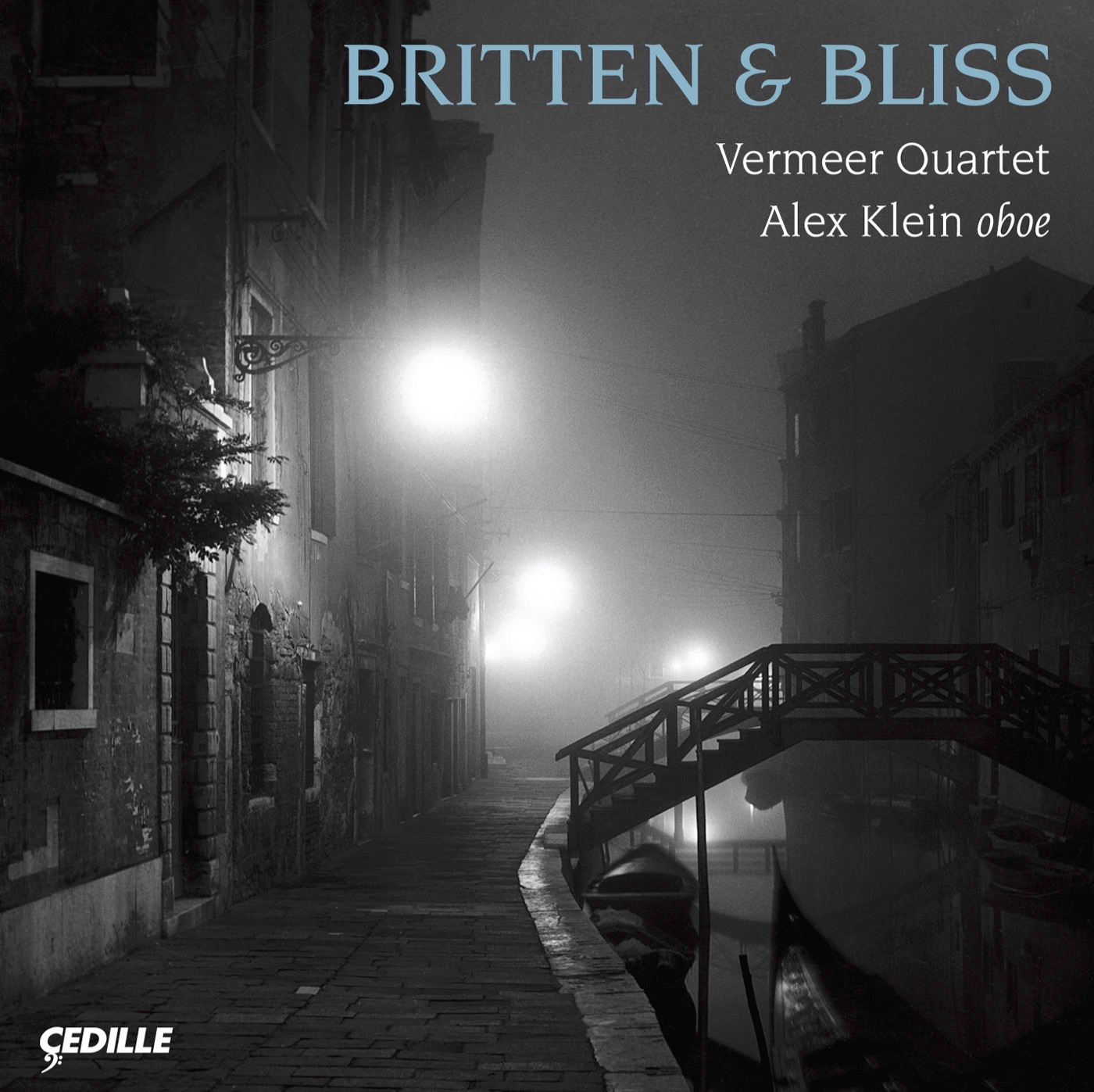 Bliss: Oboe Quintet - Britten: Phantasy - String Quartet No. 3 album cover