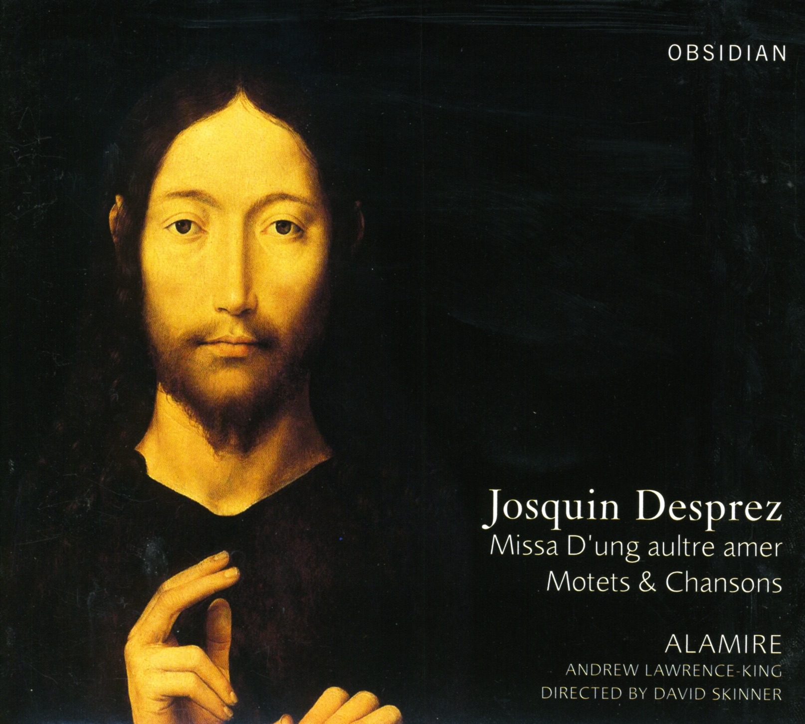 Josquin Des Prez: Missa "D'ung aultre amer", Motets & Chansons album cover