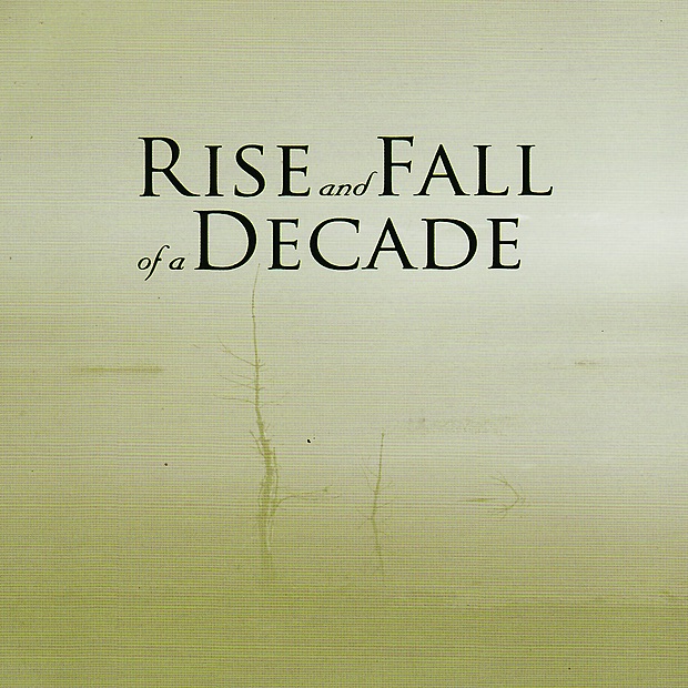 Rise and Fall of a Decade album cover
