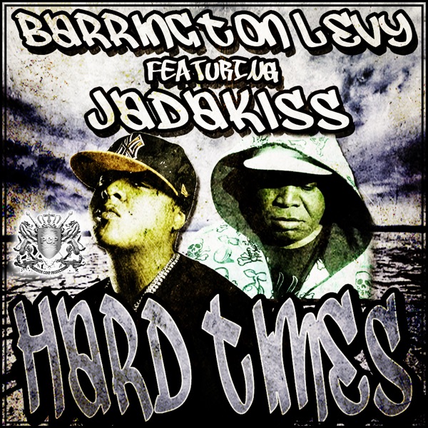 Hard Times (feat. JadaKiss) - Single album cover