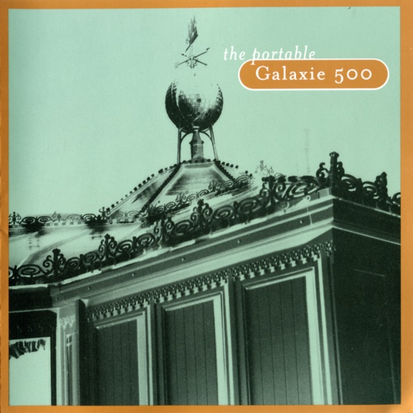 The Portable Galaxie 500 album cover