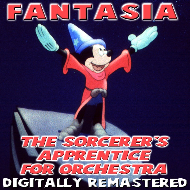 Fantasia: The Sorcerer's Apprentice (Digitally Remastered) - Single album cover