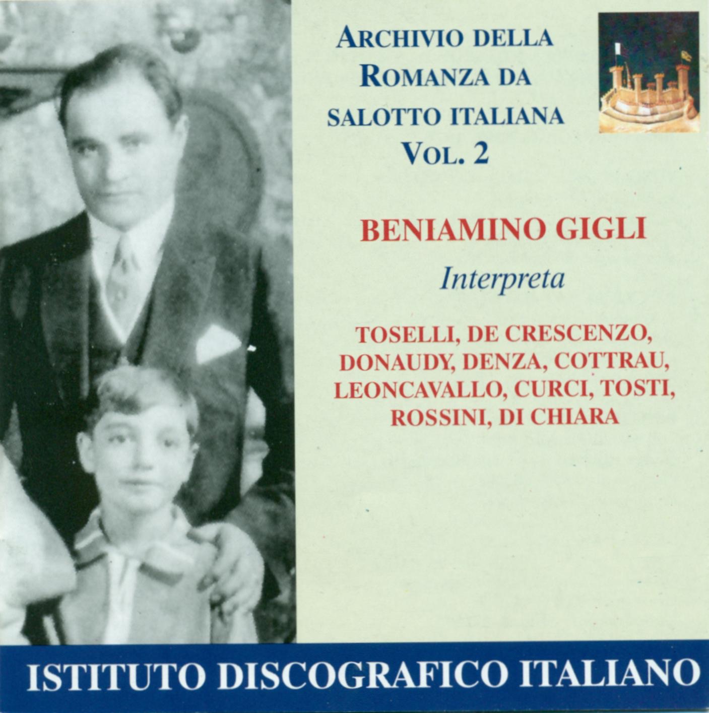Vocal Recital: Gigli, Beniamino - Toselli, E. - Crescenzo, V. De - Donaudy, S. (Archivio Della Roman album cover