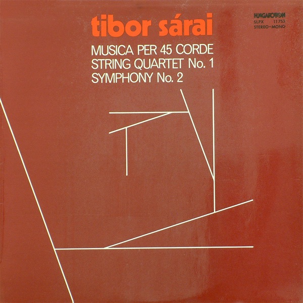 Sárai Tibor művei - Mai magyar szerzők sorozat album cover