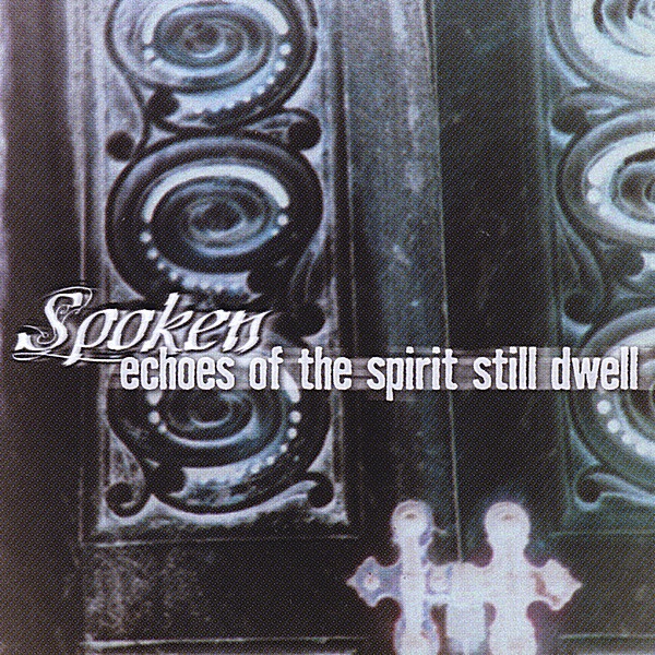 Echoes of the Spirit Still Dwell album cover