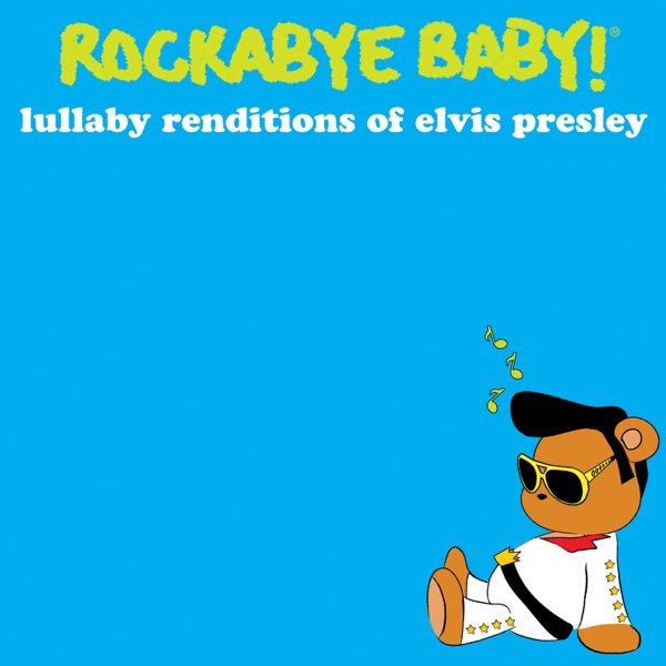 Lullaby Renditions of Elvis Presley album cover