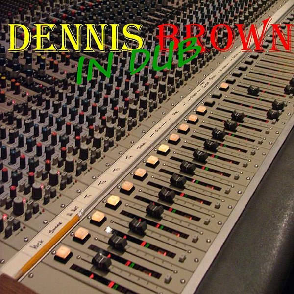 Dennis Brown In Dub - EP album cover