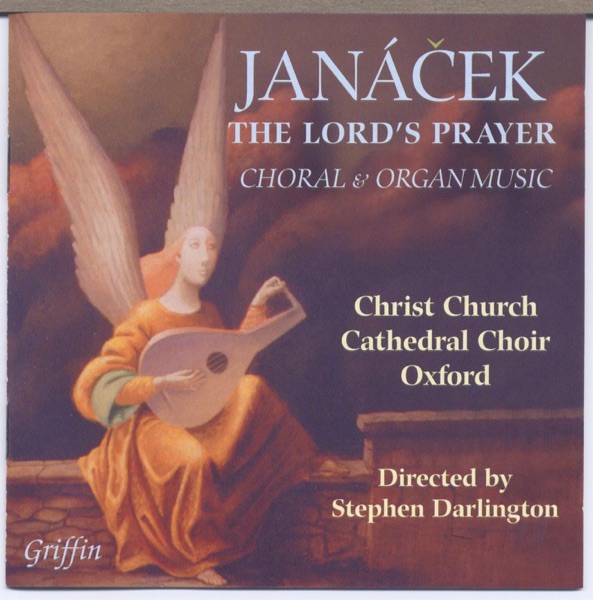 Janácek: The Lord’s Prayer, Choral and Organ Music album cover