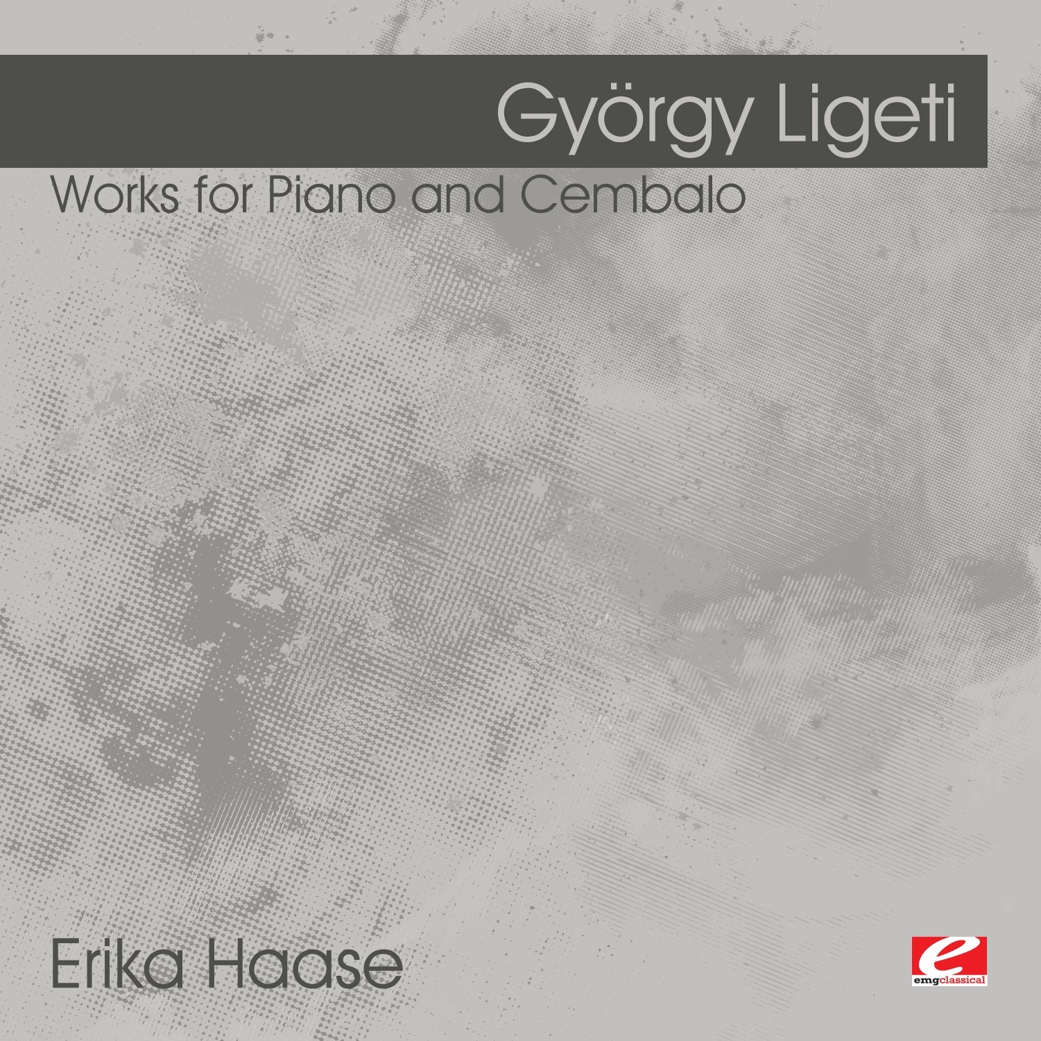 Ligeti: Works for Piano and Cembalo (Remastered) album cover