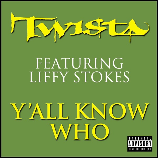 Y'all Know Who - Single album cover