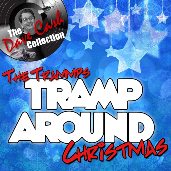 Tramp Around Christmas (The Dave Cash Collection) album cover