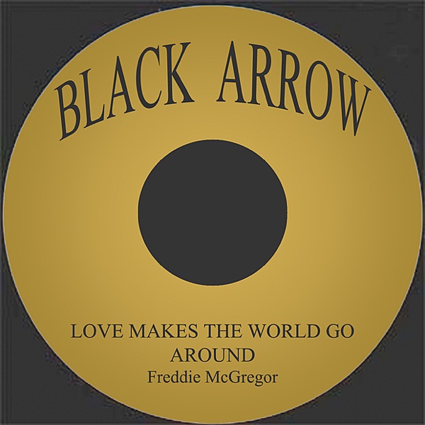 Love Makes the World Go Around - Single album cover