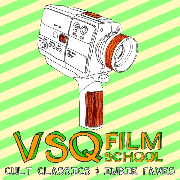 VSQ Film School: Cult Classics & Indie Faves album cover